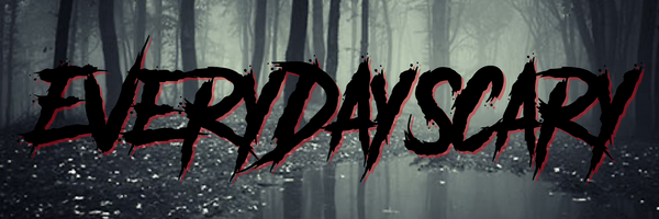 Every Day Scary